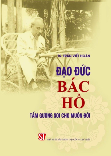 Ra mắt 2 cuốn sách về tư tưởng, đạo đức, phong cách Hồ Chí Minh