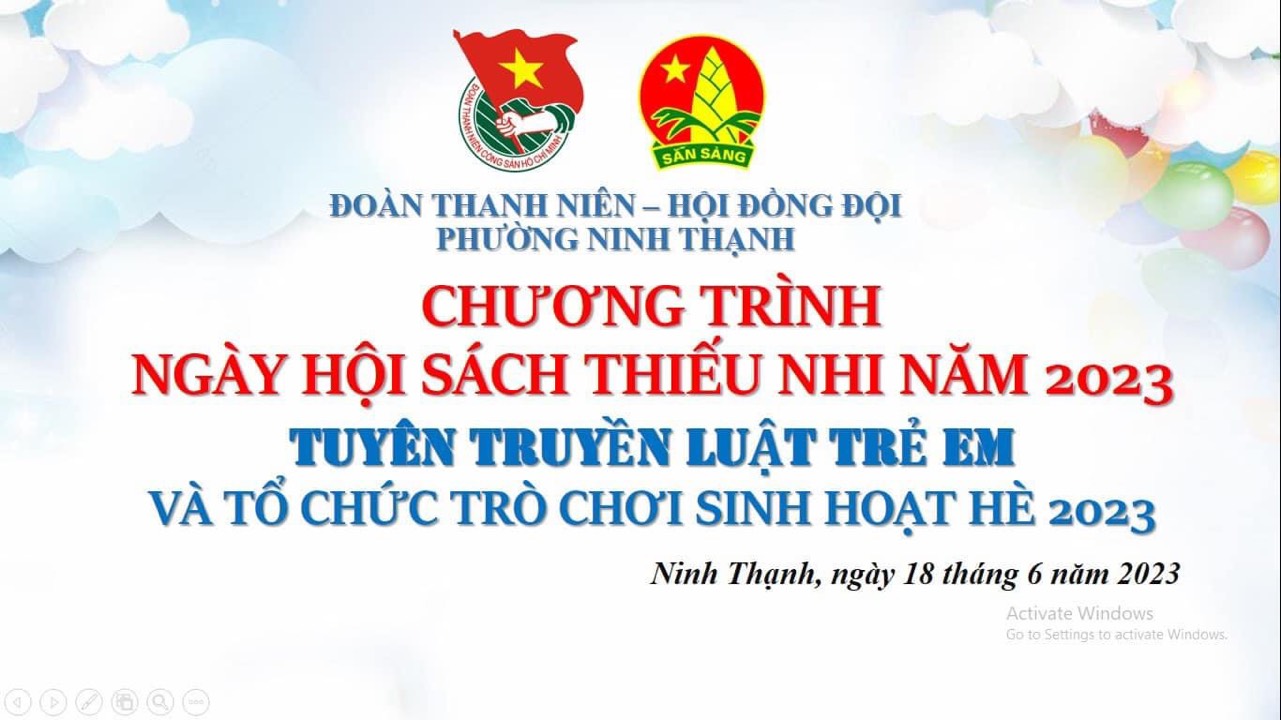 Đoàn Thanh niên - Hội đồng Đội phường Ninh Thạnh tổ chức Chương trình “Ngày hội sách thiếu nhi năm 2023” và Tuyên truyền Luật Trẻ em