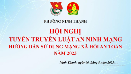 Đoàn Thanh niên  -  Hội đồng đội phường Ninh Thạnh tổ chức tuyên truyền Luật an ninh mạng và hướng dẫn sử dụng mạng xã hội an toàn năm 2023 cho học sinh.