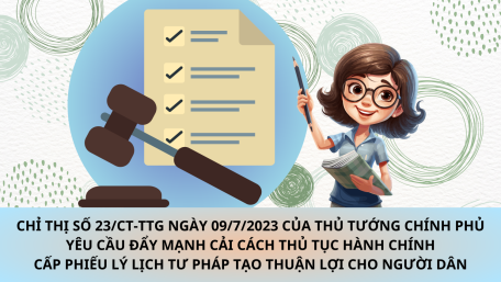 Triển khai, thực hiện Chỉ thị số 23/CT-TTg ngày 09/7/2023 của Thủ tướng Chính phủ về việc đẩy mạnh cải cách thủ tục hành chính cấp Phiếu lý lịch tư pháp tạo thuận lợi cho người dân, doanh nghiệp