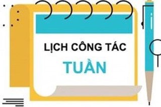 LỊCH CÔNG TÁC TUẦN 20 NĂM 2024