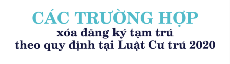 8 trường hợp bị xóa đăng ký tạm trú người dân cần lưu ý