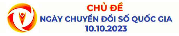 Bộ Thông tin và Truyền thông chủ trì các hoạt động hưởng ứng Ngày Chuyển đổi số quốc gia 10.10.2023