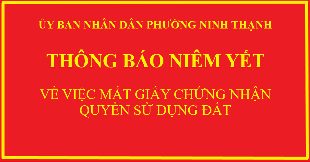 Thông báo về việc mất giấy chứng nhận quyền sử dụng đất do ông Nguyễn Văn Đức làm chủ sử dụng đất.