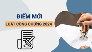 Những điểm mới của Luật công chứng 2024